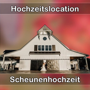 Location - Hochzeitslocation Scheune in Ahnatal