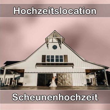 Location - Hochzeitslocation Scheune in Aichwald