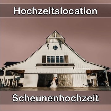 Location - Hochzeitslocation Scheune in Amöneburg