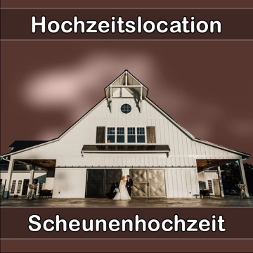 Location - Hochzeitslocation Scheune in Annaberg-Buchholz
