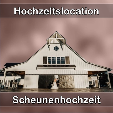 Location - Hochzeitslocation Scheune in Annweiler am Trifels