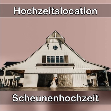 Location - Hochzeitslocation Scheune in Asperg