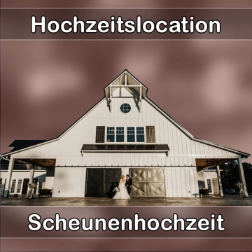Location - Hochzeitslocation Scheune in Aue-Bad Schlema
