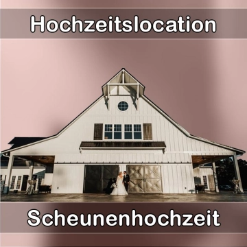 Location - Hochzeitslocation Scheune in Auerbach (Vogtland)