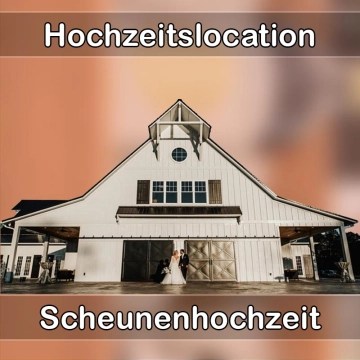 Location - Hochzeitslocation Scheune in Bad Berneck im Fichtelgebirge