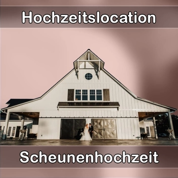 Location - Hochzeitslocation Scheune in Bad Buchau