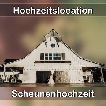 Location - Hochzeitslocation Scheune in Bad Camberg