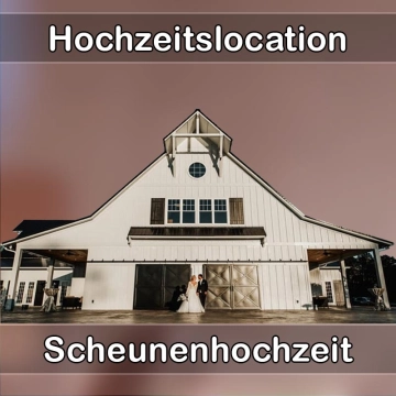 Location - Hochzeitslocation Scheune in Bad Dürkheim