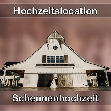 Location - Hochzeitslocation Scheune in Bad Feilnbach
