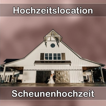 Location - Hochzeitslocation Scheune in Bad Friedrichshall