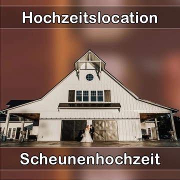 Location - Hochzeitslocation Scheune in Bad Schwalbach