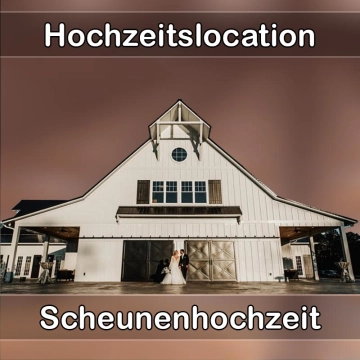 Location - Hochzeitslocation Scheune in Bad Waldsee