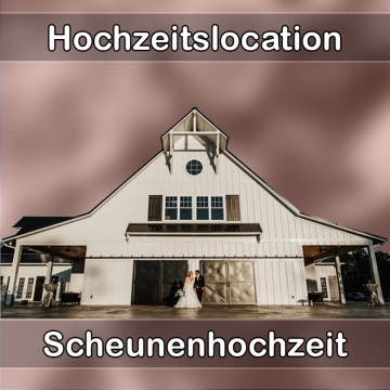 Location - Hochzeitslocation Scheune in Baienfurt