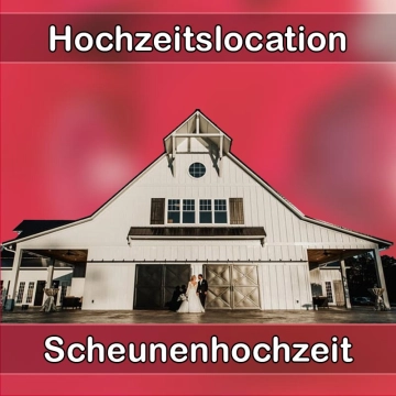 Location - Hochzeitslocation Scheune in Baindt