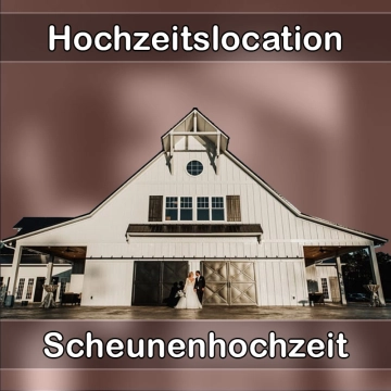 Location - Hochzeitslocation Scheune in Bergatreute
