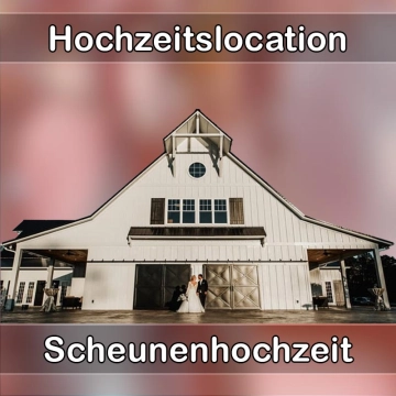 Location - Hochzeitslocation Scheune in Bernau am Chiemsee