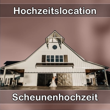 Location - Hochzeitslocation Scheune in Bessenbach