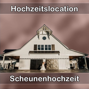 Location - Hochzeitslocation Scheune in Bexbach