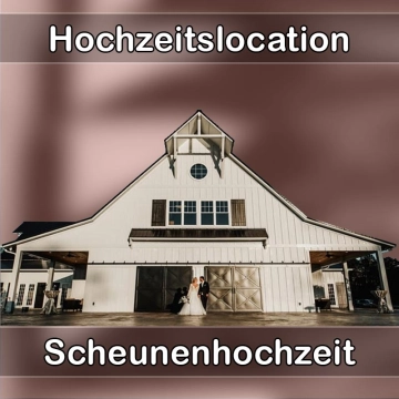 Location - Hochzeitslocation Scheune in Biberbach