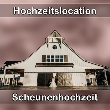 Location - Hochzeitslocation Scheune in Biblis