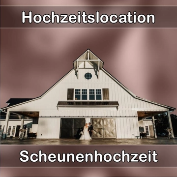 Location - Hochzeitslocation Scheune in Biebergemünd