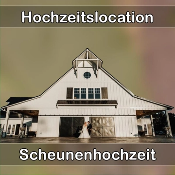 Location - Hochzeitslocation Scheune in Biessenhofen