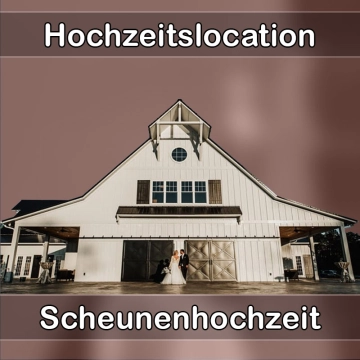 Location - Hochzeitslocation Scheune in Bietigheim