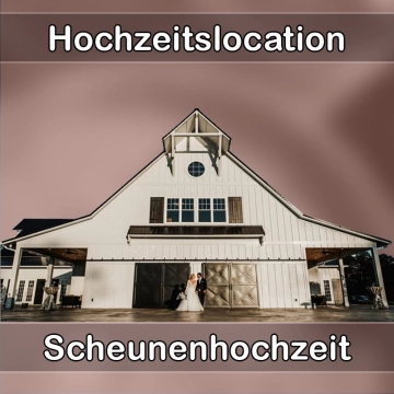 Location - Hochzeitslocation Scheune in Bindlach