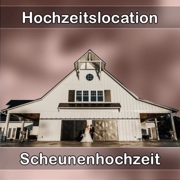 Location - Hochzeitslocation Scheune in Bischofswerda