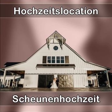 Location - Hochzeitslocation Scheune in Bodenheim