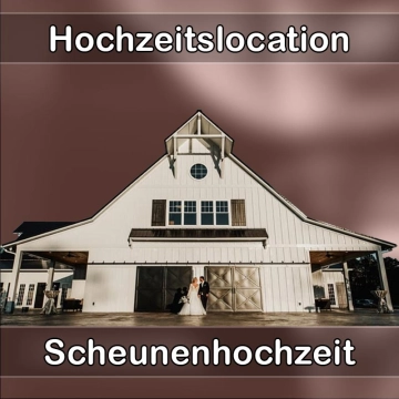 Location - Hochzeitslocation Scheune in Bodenkirchen