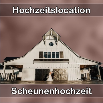 Location - Hochzeitslocation Scheune in Böbingen an der Rems