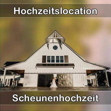 Location - Hochzeitslocation Scheune in Bogen