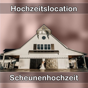 Location - Hochzeitslocation Scheune in Brand-Erbisdorf