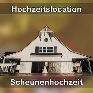 Location - Hochzeitslocation Scheune in Brannenburg