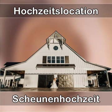 Location - Hochzeitslocation Scheune in Breisach am Rhein