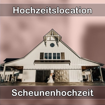 Location - Hochzeitslocation Scheune in Breitscheid (Hessen)