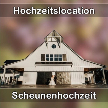 Location - Hochzeitslocation Scheune in Bruchmühlbach-Miesau