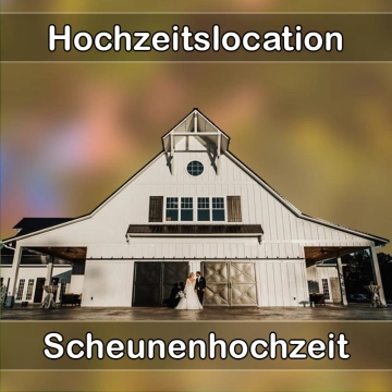 Location - Hochzeitslocation Scheune in Buchholz-Westerwald