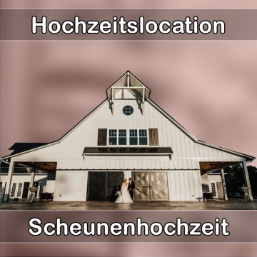 Location - Hochzeitslocation Scheune in Bürgel