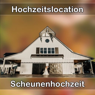 Location - Hochzeitslocation Scheune in Bürgstadt