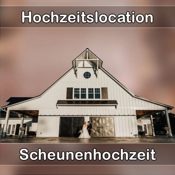Location - Hochzeitslocation Scheune in Burbach (Siegerland)