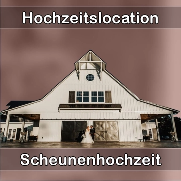Location - Hochzeitslocation Scheune in Burgau