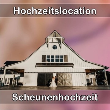 Location - Hochzeitslocation Scheune in Burgstetten