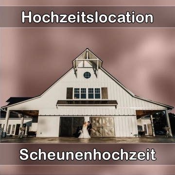 Location - Hochzeitslocation Scheune in Carlsberg