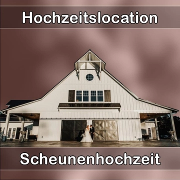 Location - Hochzeitslocation Scheune in Daaden