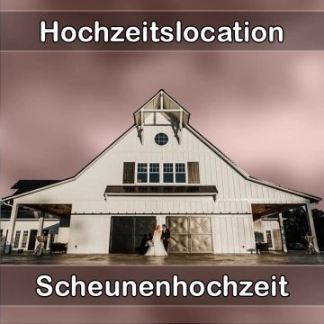 Location - Hochzeitslocation Scheune in Dahlen