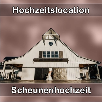 Location - Hochzeitslocation Scheune in Dautphetal