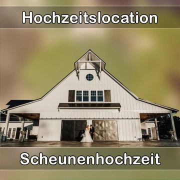 Location - Hochzeitslocation Scheune in Deggendorf