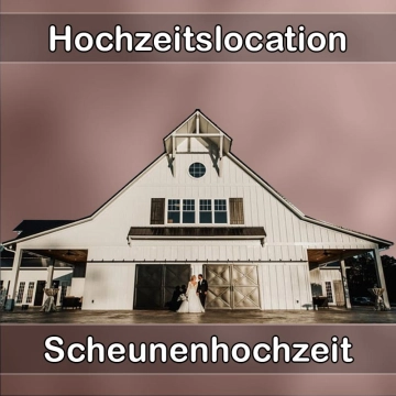 Location - Hochzeitslocation Scheune in Dielheim